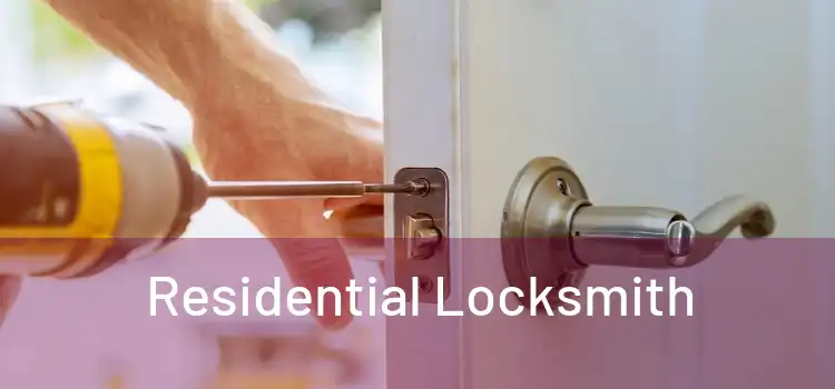  Residential Locksmith 